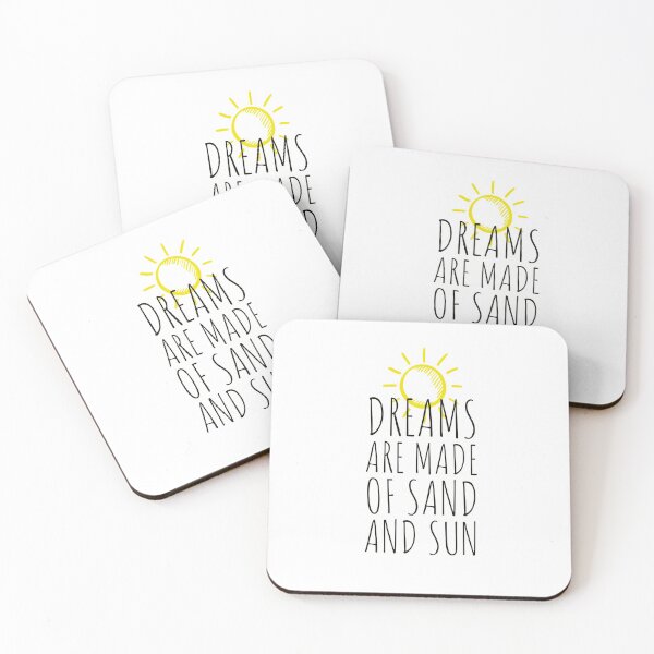 Item preview, "Dreams are made of sand and sun." - summer life - summer - sand  designed and sold by Tropical Blood.