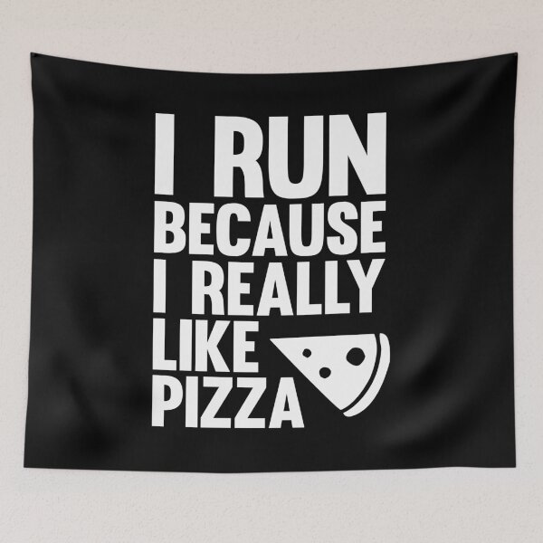 Item preview, I run because I really like pizza designed and sold by Statim.