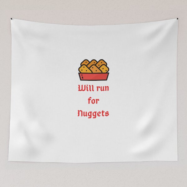 Item preview, Will Run For Nuggets Funny Gift idea For Family T-shirt Classic  designed and sold by lhousshop.