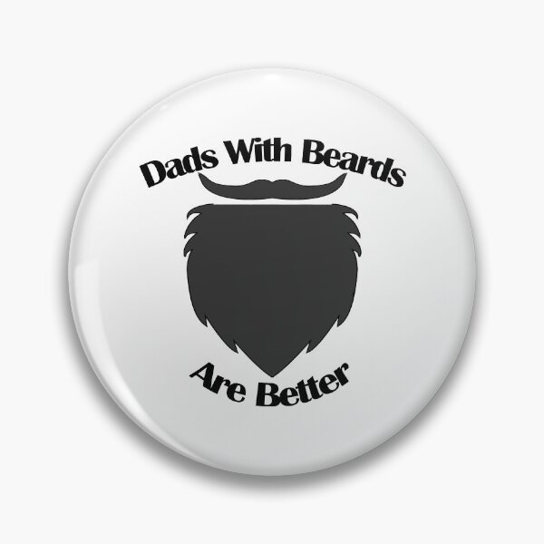 Item preview, Dads with beards are better 1, gift for dads designed and sold by Ripoubsb.