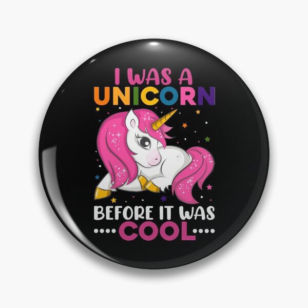 Item preview, Unicorn Design I Was A Unicorn Before It designed and sold by Joxxio.