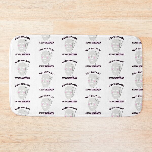 Item preview, Friday Night Plans: Getting Sheet Faced  designed and sold by ThoughtJumble.