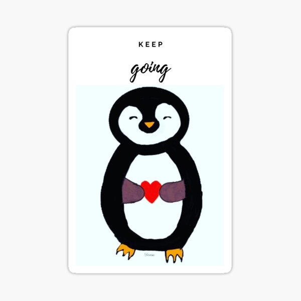 Keep Going Penguin Sticker