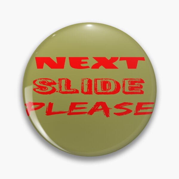 Item preview, Next Slide Please designed and sold by QuotesDogma.