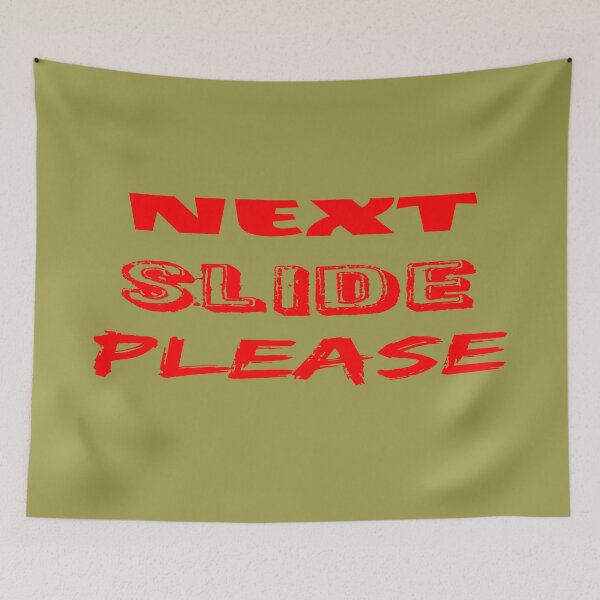 Item preview, Next Slide Please designed and sold by QuotesDogma.