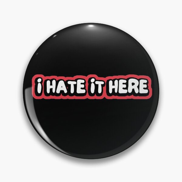 Item preview, I Hate It Here designed and sold by kindxinn.