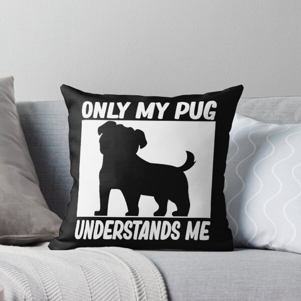 Item preview, only my pug understands me pug lover designed and sold by alaechamlal.