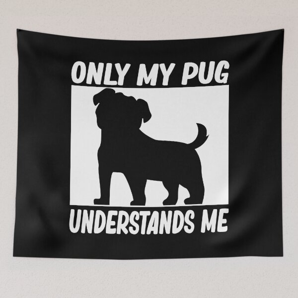 Item preview, only my pug understands me pug lover designed and sold by alaechamlal.