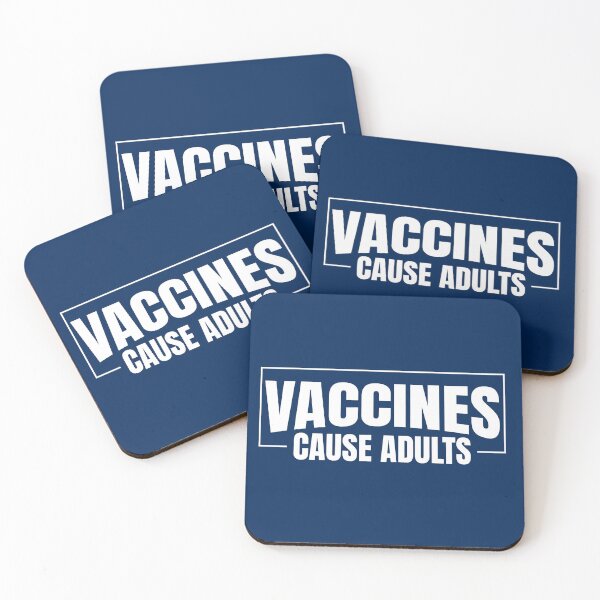 Item preview, Vaccines Cause Adults Funny Quote designed and sold by RRiDesigns.