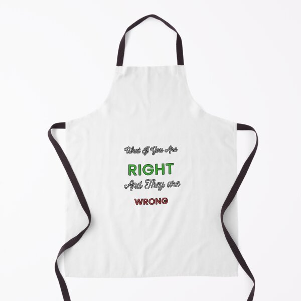 Item preview, What if you Are Right And they are Wrong designed and sold by Oichiana.