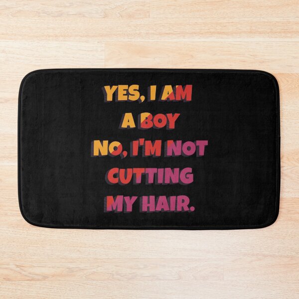 Item preview, Yes, I Am A Boy No, I'm Not Cutting My Long Hair designed and sold by HeroTee.