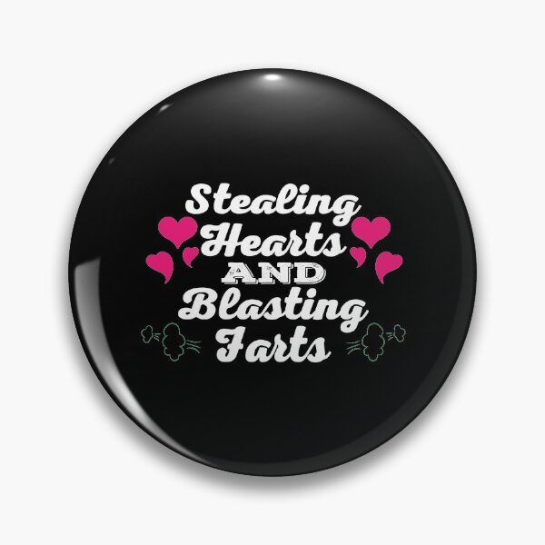Item preview, Stealing Hearts And Blasting Farts designed and sold by samah82.