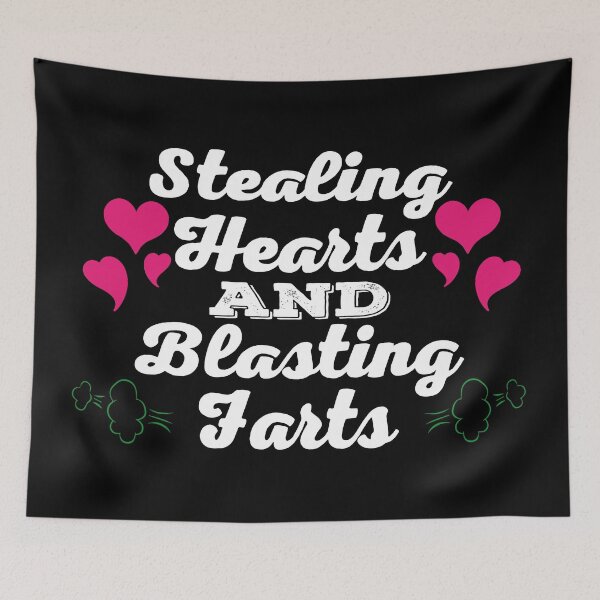 Item preview, Stealing Hearts And Blasting Farts designed and sold by samah82.