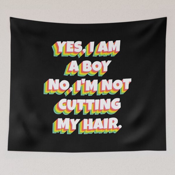 Item preview, Yes, I Am A Boy No, I'm Not Cutting My Long Hair designed and sold by HeroTee.