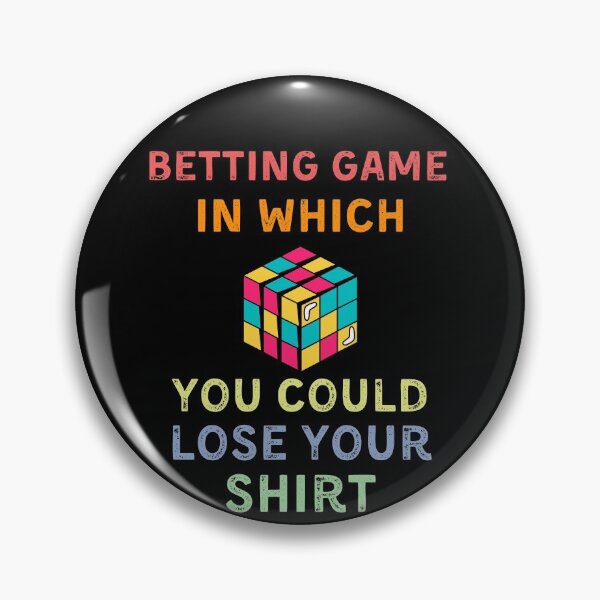 Item preview, betting game in which you could lose your shirt designed and sold by YourgiftShop.