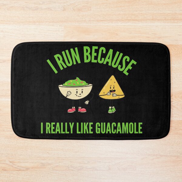 Item preview, I Run Because I Really Like Guacamole designed and sold by TeePartyHost.