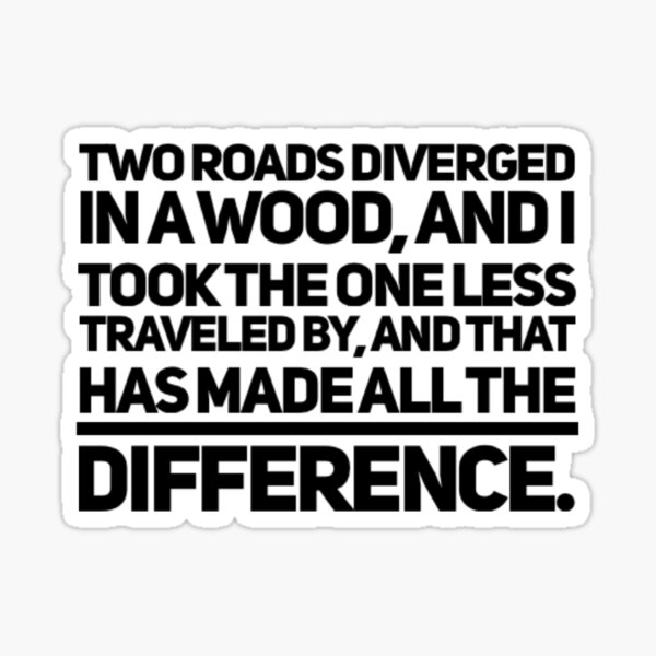 Item preview, Two roads diverted in a wood and I took the one less traveled  designed and sold by SerenityPax.