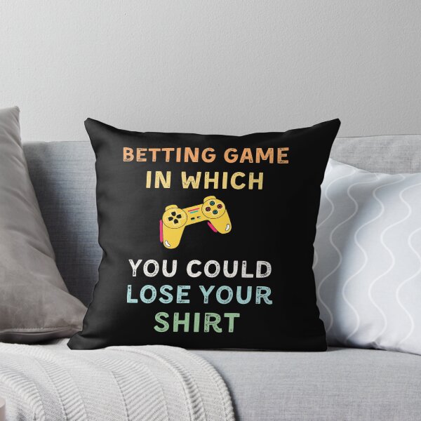 Artikelvorschau, Wettspiel, bei dem Sie Ihr Trikot verlieren könnten, Glücksspiel entworfen und verkauft von YourgiftShop.