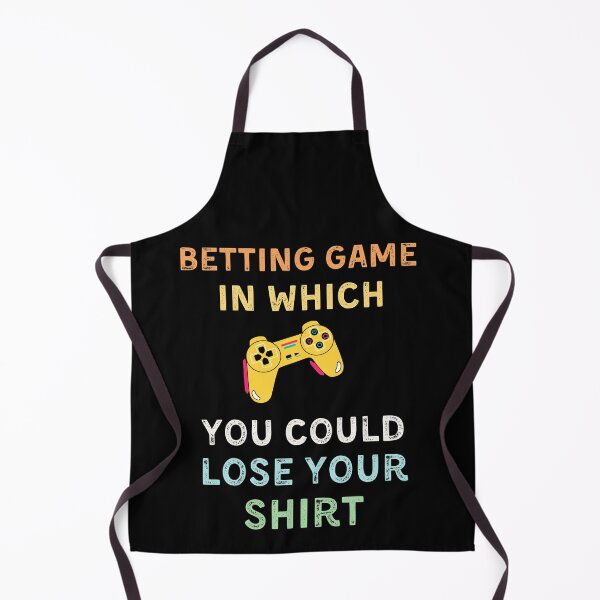 Item preview, betting game in which you could lose your shirt, gambling designed and sold by YourgiftShop.