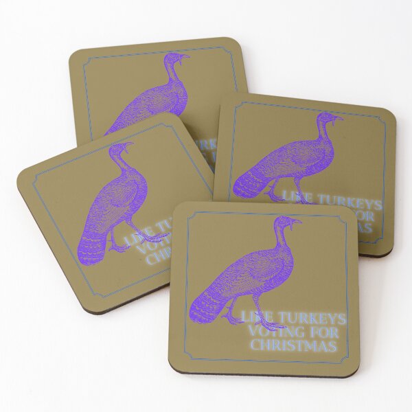 Item preview, Like turkeys voting for Christmas designed and sold by Viktor Kabbach.