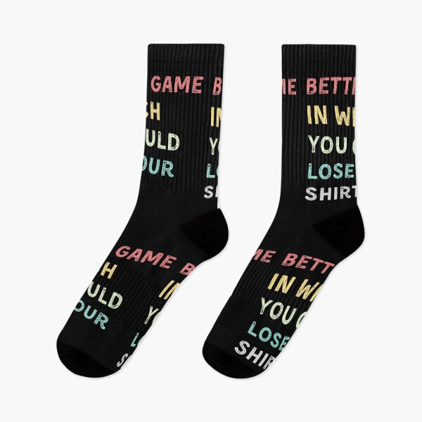 Item preview, betting game in which you could lose your shirt designed and sold by YourgiftShop.