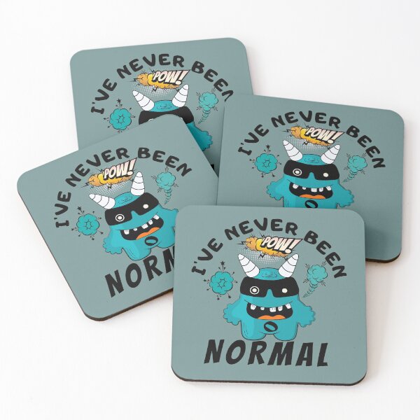 Item preview, Funny Gift, I Have Never Been Normal designed and sold by AmazingEcraft.