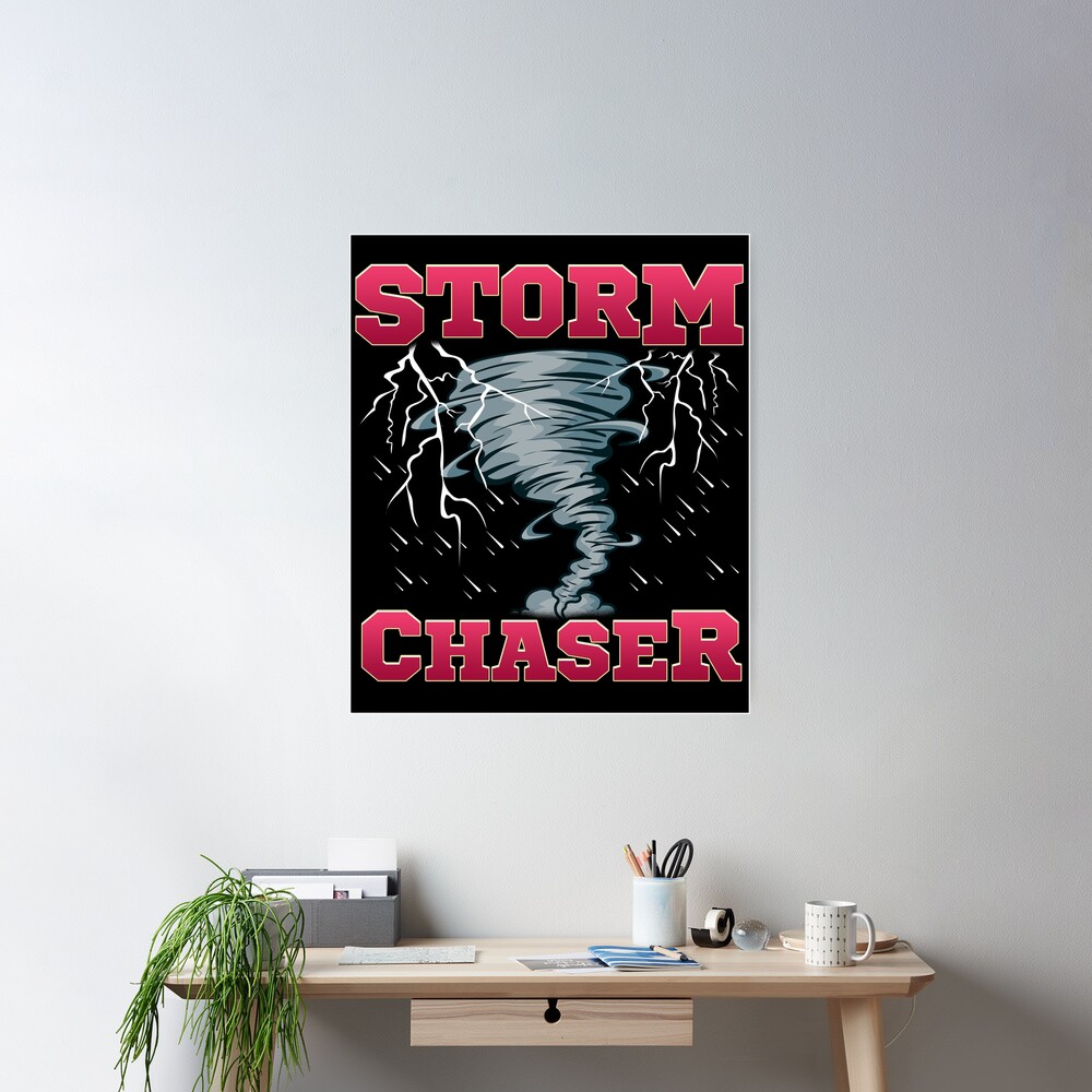 Storm Chaser Severe Weather Tornado Obsessed