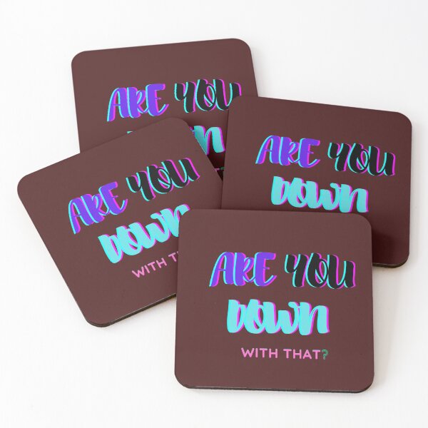 Item preview, ARE YOU DOWN WITH THAT? designed and sold by Viktor Kabbach.