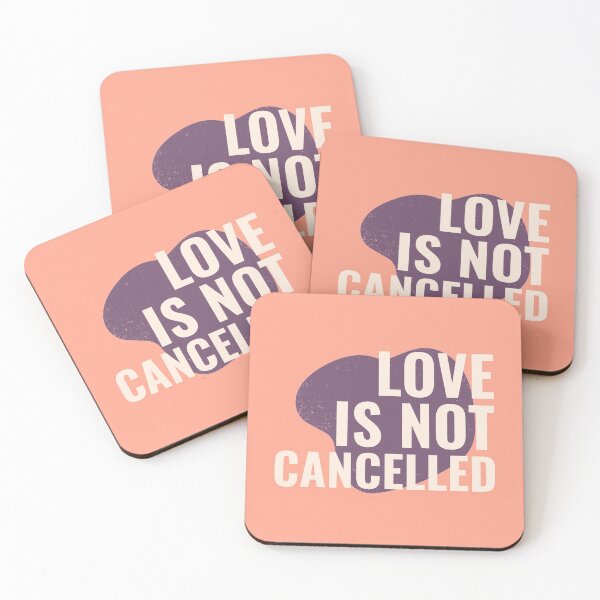 Item preview, Love Is Not Cancelled  designed and sold by ManiaTeec.