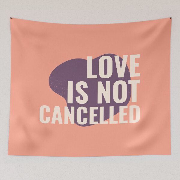 Item preview, Love Is Not Cancelled  designed and sold by ManiaTeec.