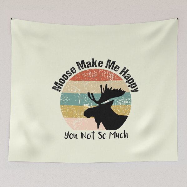 Item preview, Moose Make Me Happy You, Not So Much vintage for Men Women Boys Girls Kids moose Lover funny Gifts ideas designed and sold by biigshow.