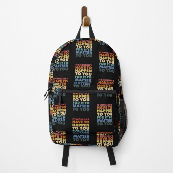 Item preview, It Shouldn't Have To Happen To You For It To Matter To You designed and sold by Ellie and Jack.