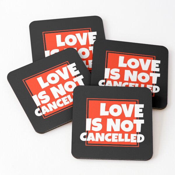 Item preview, Love Is Not Cancelled  designed and sold by ManiaTeec.