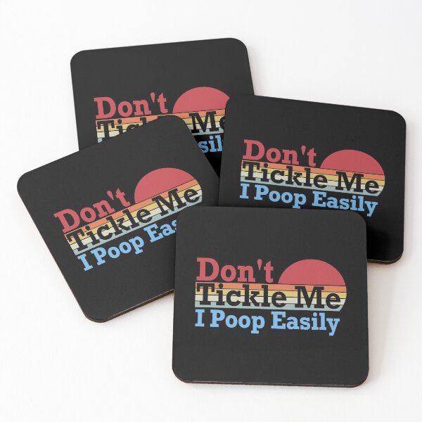 Item preview, Don't Tickle Me I Poop Easily Funny Crude Humor designed and sold by teesBYAlioui.
