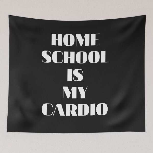 Item preview, Home School Is My Cardio designed and sold by QuotesDogma.