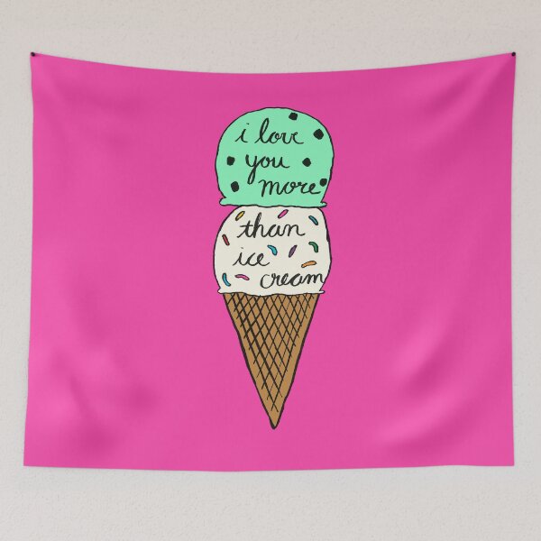 Item preview, I Love You More Than Ice Cream designed and sold by sarahrinouye.