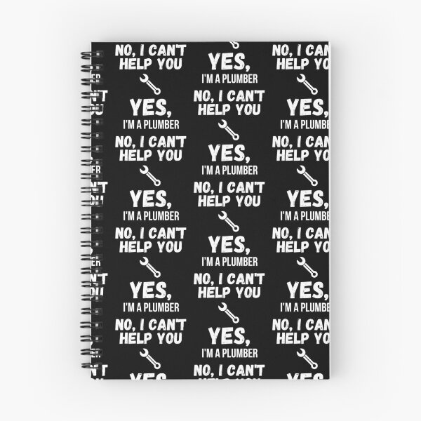 Item preview, Yes I'm a Plumber, No I Can't Help You designed and sold by reallyrealnow.