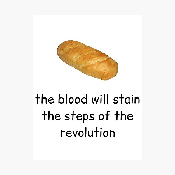 Item preview, the blood will stain the steps of the revolution designed and sold by IMakeZeroSense.
