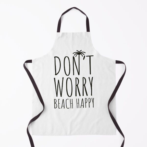 Item preview, DON'T WORRY - BEACH HAPPY - BEACH LOVER - BEACH - BEST BEACHES designed and sold by Tropical Blood.