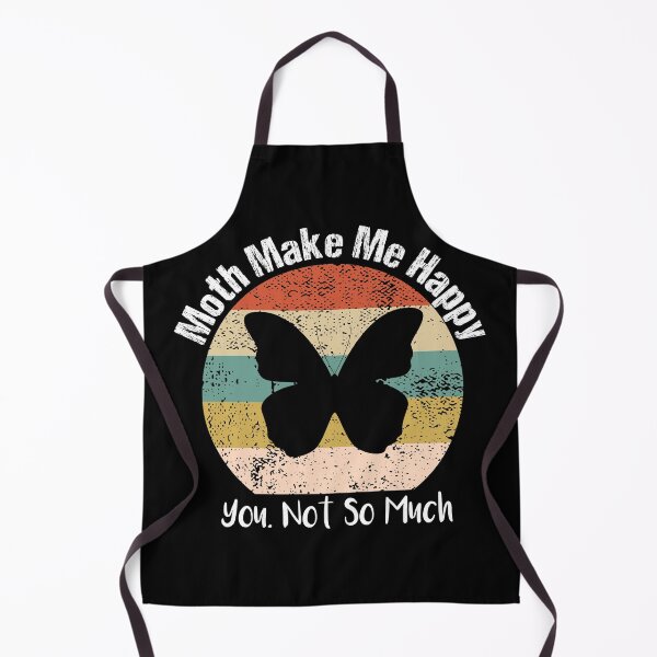 Item preview, Moth Make Me Happy You, Not So Much vintage for Men Women Boys Girls Kids Moth Lover funny Gifts ideas designed and sold by biigshow.