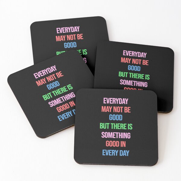Item preview, Everyday may not be good, but there is something good in every day designed and sold by Swirlstache.