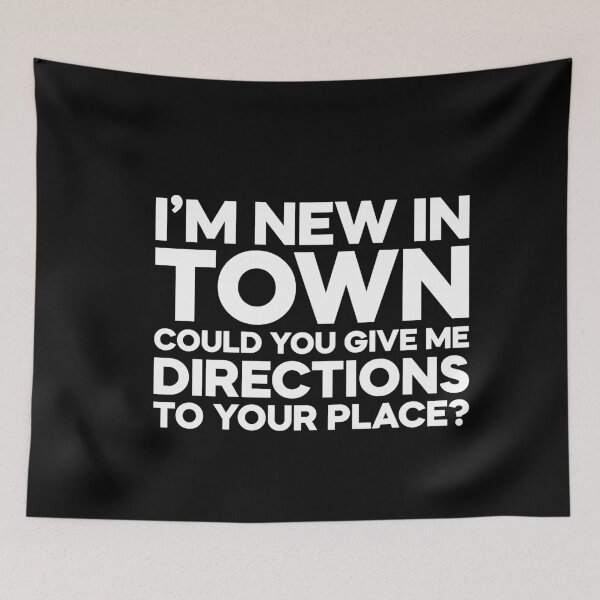 Item preview, I'm New In Town designed and sold by TheHustlersSC.