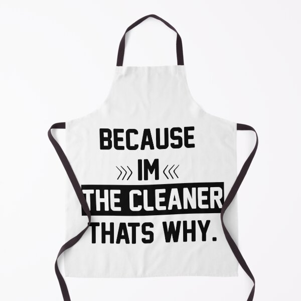 Item preview, Because I'm The Cleaner That's Why Funny House Cleaning designed and sold by Hna789.