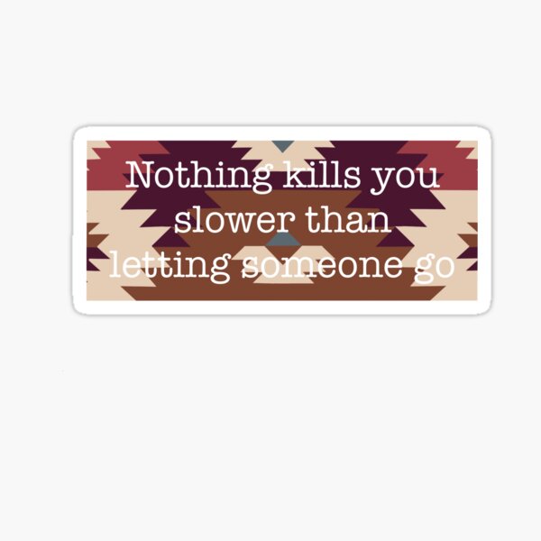 Letting someone go Sticker