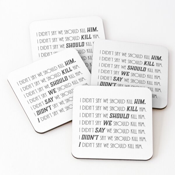 Item preview, I didn't say we should kill him. designed and sold by NaomiWallace321.