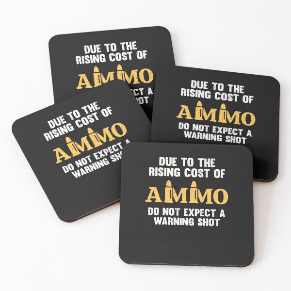 Item preview, Due To The Rising Cost Of Ammo- Pro Gun Lover designed and sold by SharpThreadZ.