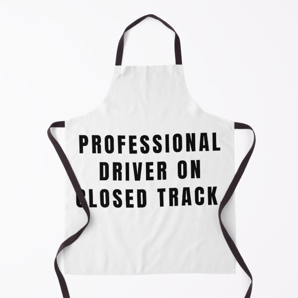 Item preview, Professional Driver on a Closed Track designed and sold by DisclaimerHut.