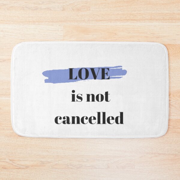 Item preview, Love Is Not Cancelled designed and sold by BLP Kosher.