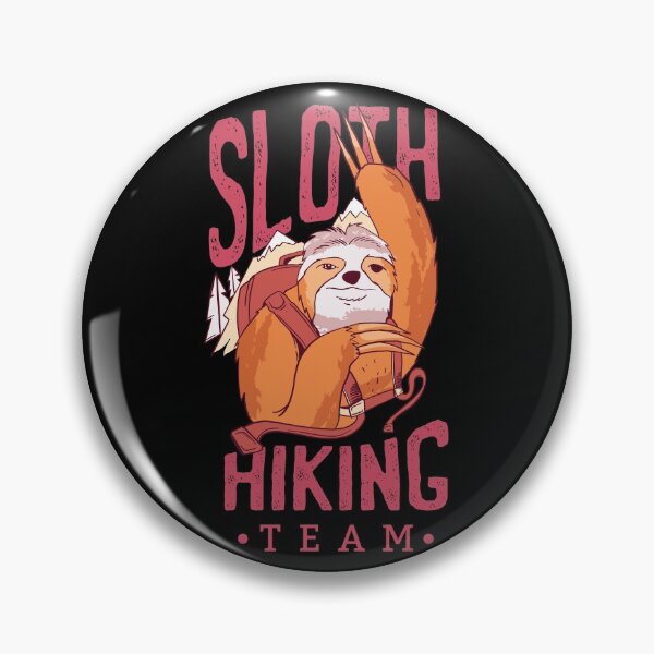 Item preview, Sloth Hiking Team designed and sold by Piztees.
