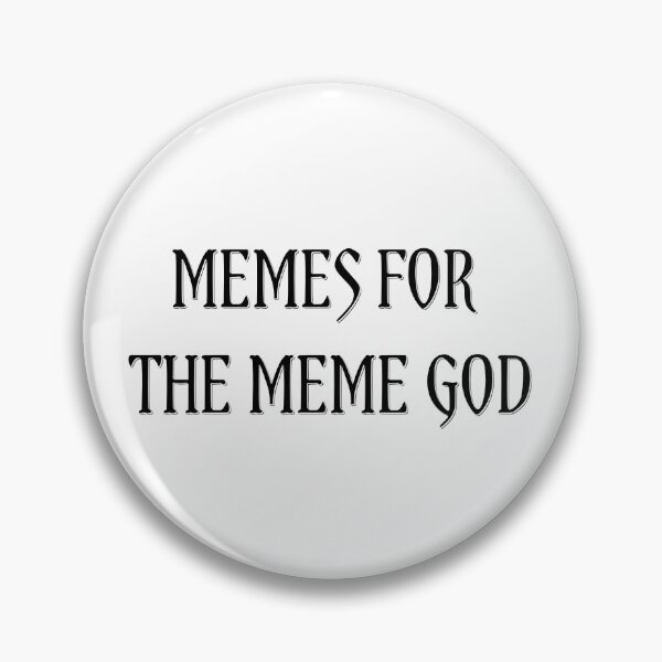 Item preview, Memes for the Meme God Grimdark Humor  designed and sold by TB2018.